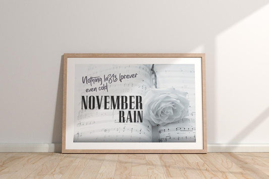 November Rain Lyrics Print – Guns N’ Roses Inspired Wall Art | Emotional Rock Ballad Poster | A3 A4 A5 Sizes | Gift for Music Lovers