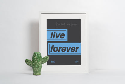 Oasis "Live Forever" Lyric Art Print: Britpop Music Poster