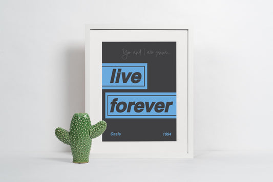 Oasis "Live Forever" Lyric Art Print: Britpop Music Poster